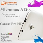 Everything About Micromax A120 Canvas Pro HD