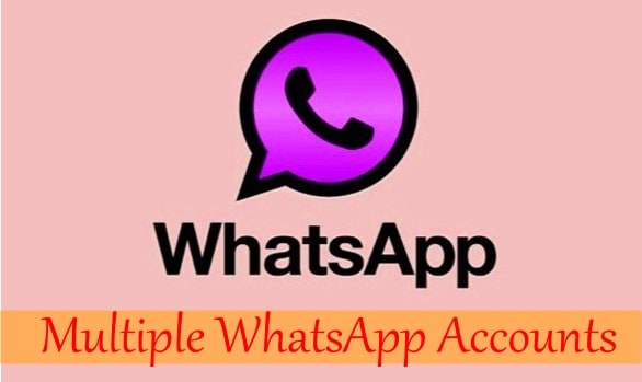 Multiple WhatsApp Accounts